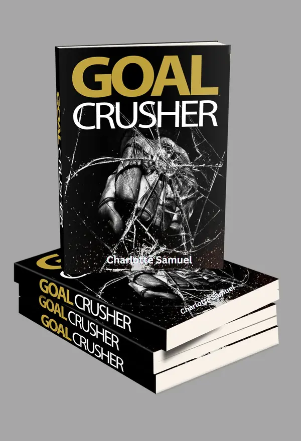 Goal Crusher: A Revolutionary Winning System On How To Effectively Achieve Any Goals FAST!